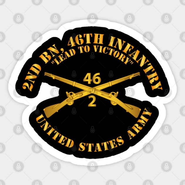 2nd Bn 46th Infantry Regt - Lead to Victory - Infantry Br Sticker by twix123844